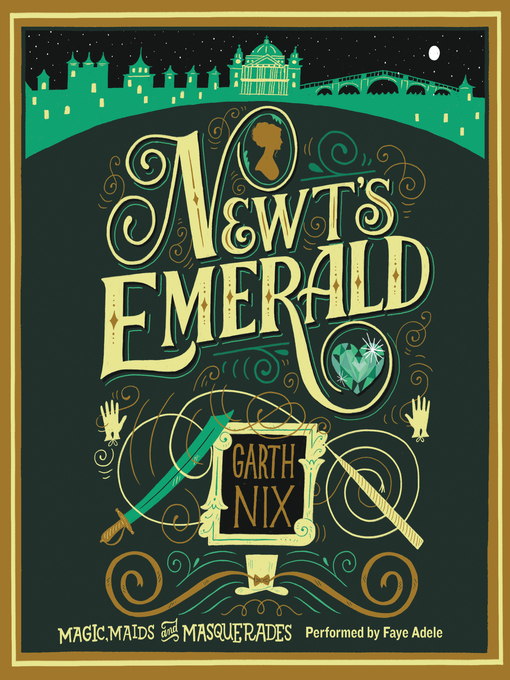 Title details for Newt's Emerald by Garth Nix - Available